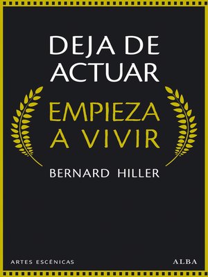 Deja de actuar. Empieza a vivir - ebook